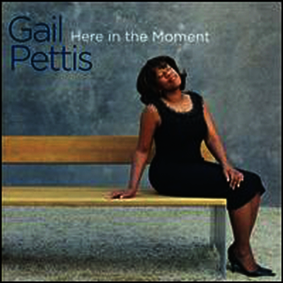 Gail Pettis - Here in the Moment (CD)