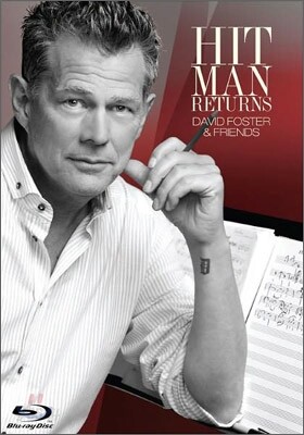 David Foster & Friends (데이빗 포스터 & 프렌즈) - Hit Man Returns (Deluxe Edition)
