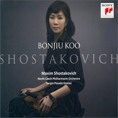 쇼스타코비치 : 바이올린 협주곡 1번 & 소나타 - 구본주