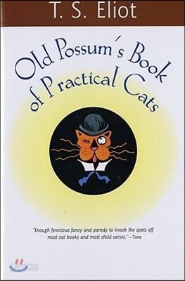 Old Possum's Book of Practical Cats