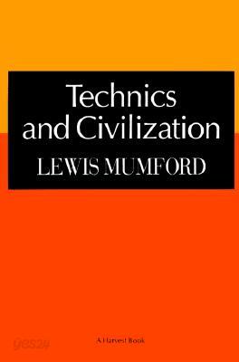 Technics and Civilization