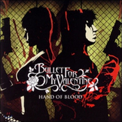 [߰] Bullet For My Valentine / Hand Of Blood ()
