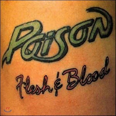 [߰] [LP] Poison / Flesh And Blood