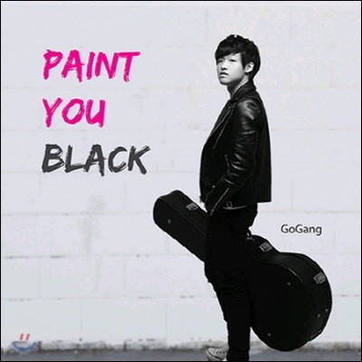 [߰]  (GoGang) / Paint You Black