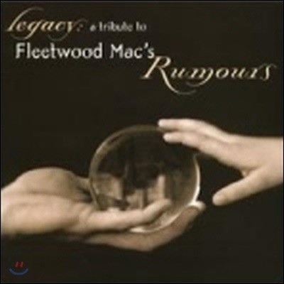 [߰] Legacy - A Tribute To Fleetwood Mac's Rumours