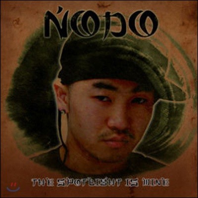 [߰] 뵵 (Nodo) / The Spotlight Is Mine