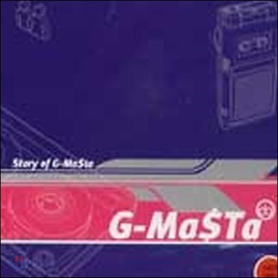[߰]  Ÿ (G-Masta) / Story Of G-Masta ()