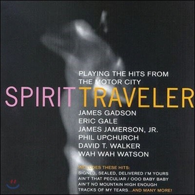 [߰] Spirit Traveler / Playing The Hits From The Motown City