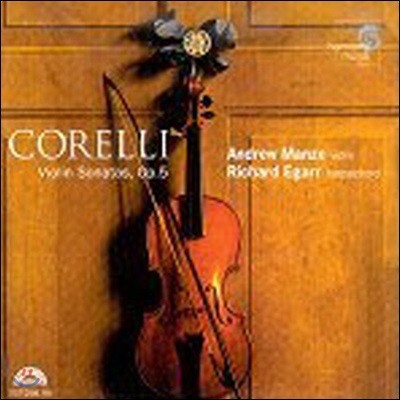 [߰] Andrew Manze, Richard Egarr / Corelli : Violin Sonatas Op.5 (2CD/)
