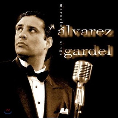 [߰] Marcelo Alvarez / Sings Gardel (cck7855)