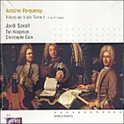 [߰] Jordi Savall, Ton Koopman / Forqueray : Viole Works, Vol. 1 (/Digipack/es9977)