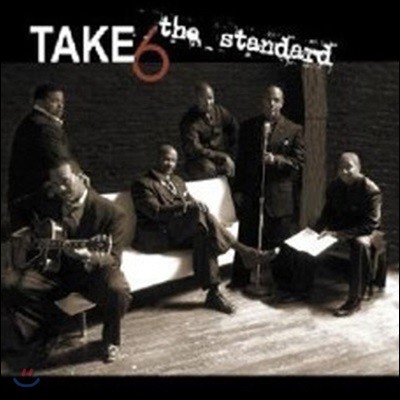 [߰] Take 6 / The Standard ()