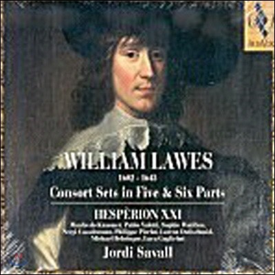 [߰] Jordi Savall / William Lawes : Consort Sets in Five and Six Parts (2CD/)