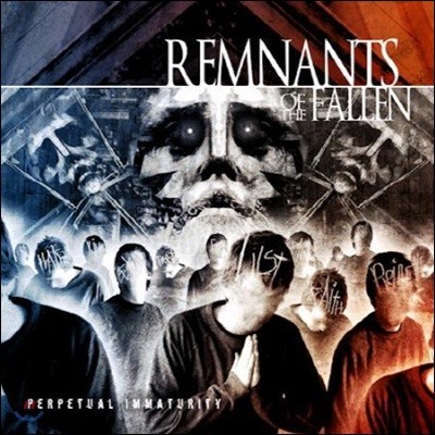 [߰]     (Remnants Of The Fallen) / Perpetual Immaturity (Redux)