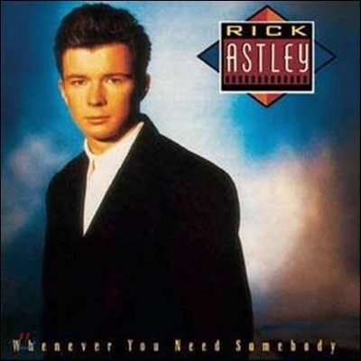 [߰] [LP] Rick Astley / Whenever You Need Somebody