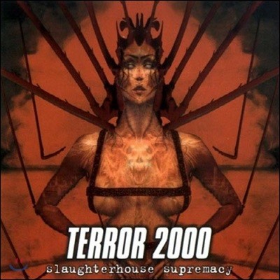 [߰] Terror 2000 / Slaughterhouse Supremacy ()