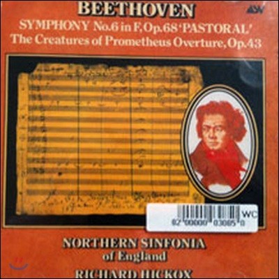 [߰] Beethoven : Symphony No. 6 'pastoral', Overture : The Creatures Of Prometheus / Northern Sinfonia Of England, Richard Hickox (skcdl0139)