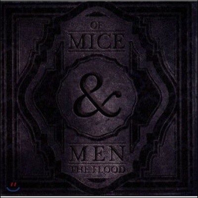 [߰] Of Mice & Men / The Flood ()