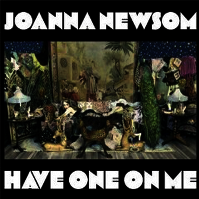 Joanna Newsom — Have One On Me 앨범 커버