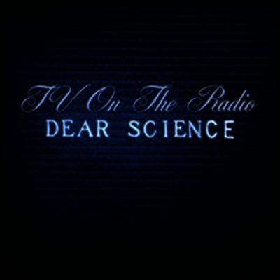 TV On The Radio — Dear Science 앨범 커버