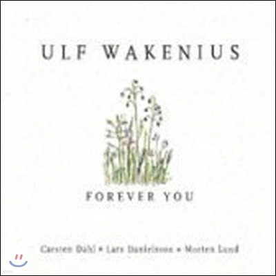 [߰] Ulf Wakenius / Forever You