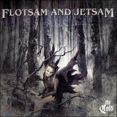 [߰] Flotsam And Jetsam / The Cold ()