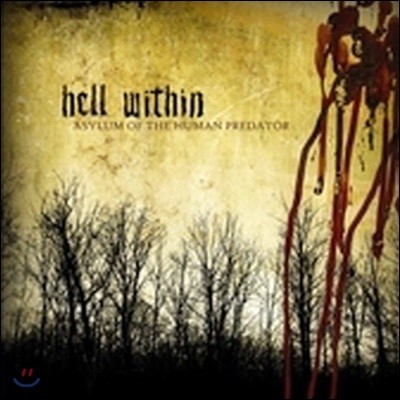 [߰] Hell Within / Asylum Of The Human Predator (+DVD/)