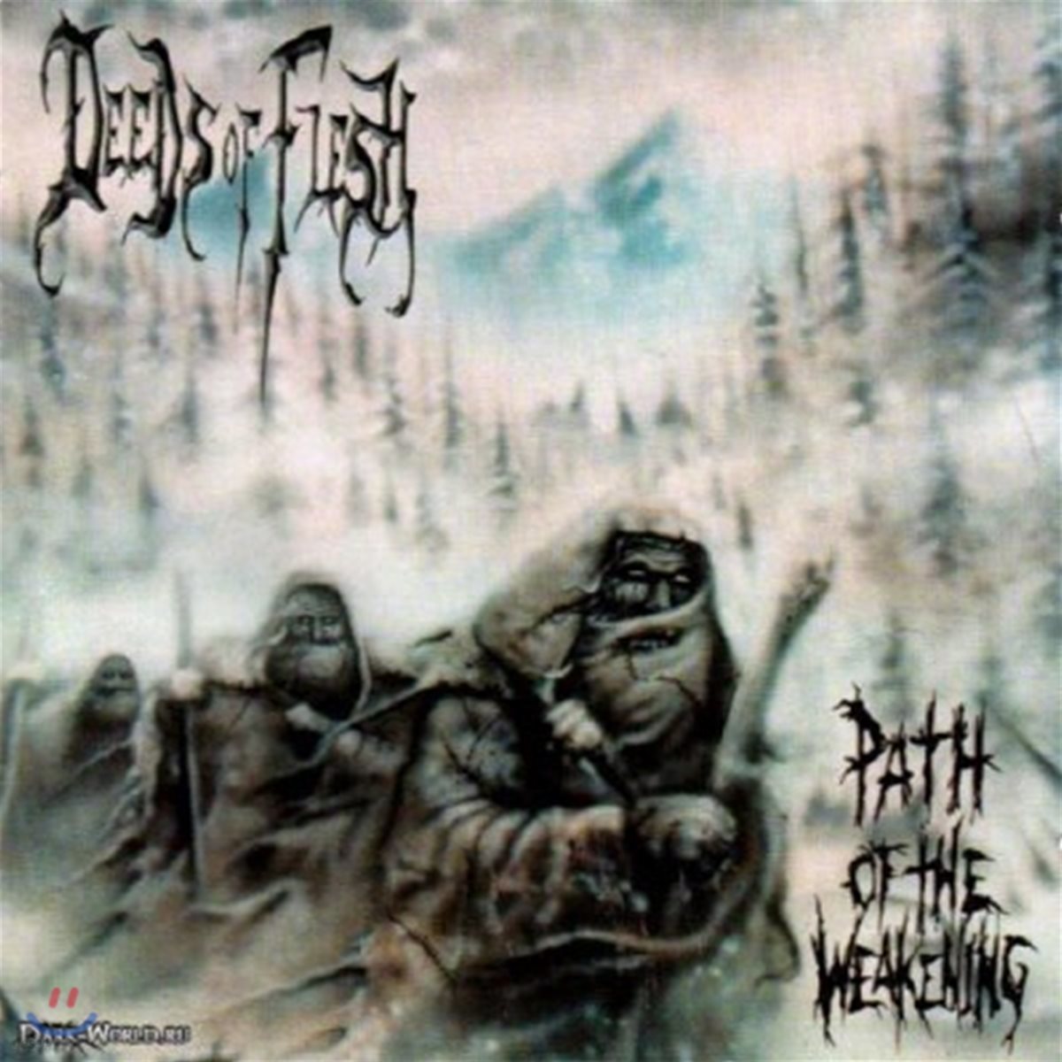 [중고] Deeds Of Flesh / Path Of The Weakening (수입)