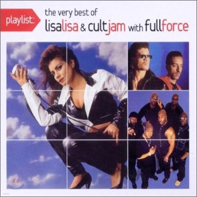 Lisa Lisa & Cult Jam - Playlist: The Very Best Of Lisa Lisa & Cult Jam