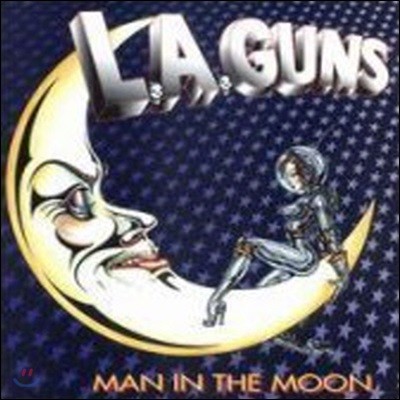 L.A. Guns / Man In The Moon (̰)