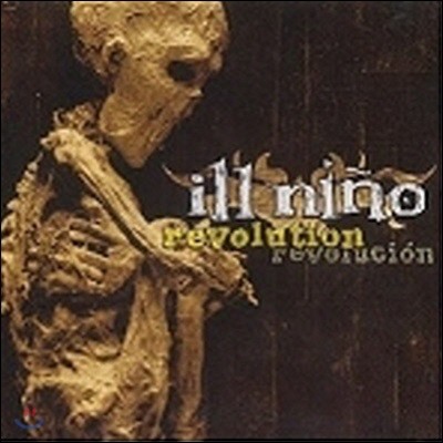 [߰] Ill Nino / Revolution Revolucion