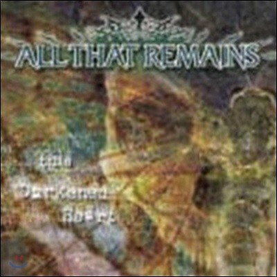 [߰] All That Remains / This Darkened Heart ()