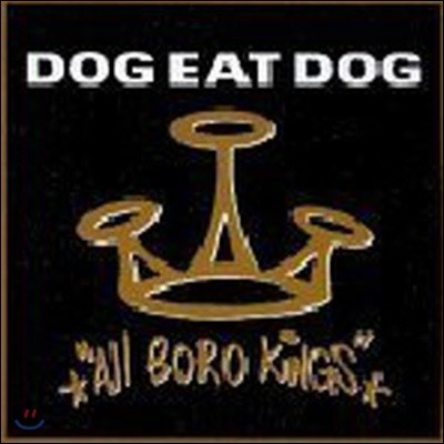 [߰] Dog Eat Dog / All Boro Kings