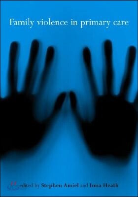 Family Violence in Primary Care