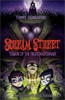 Scream Street 9 : Terror of the Nightwatchman
