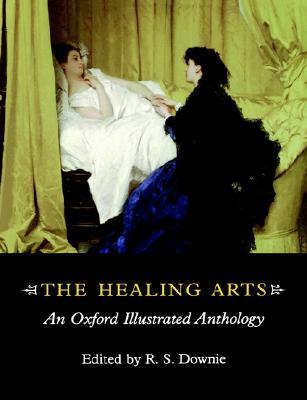 The Healing Arts: An Oxford Illustrated Anthology