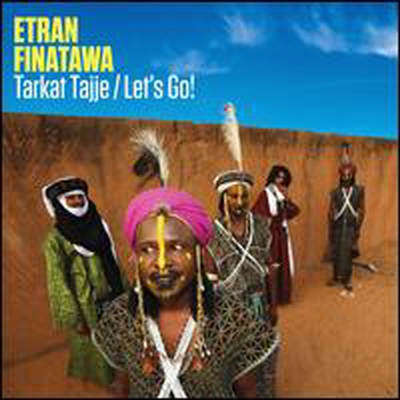 Etran Finatawa - Tarkat Tajje/Let's Go! (Digipack)(CD)