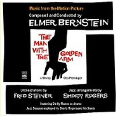 Elmer Bernstein/Shorty Rogers - The Man With the Golden Arm (Bonus Tracks)(Limited Edition)(Soundtrack)(CD)