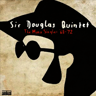 Sir Douglas Quintet — Mono Singles 68-72 앨범 커버