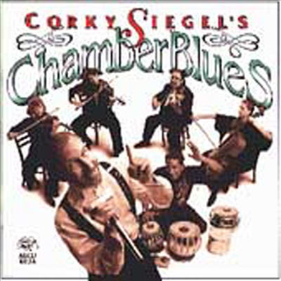 Corky Siegel - Chamber Blues (CD)