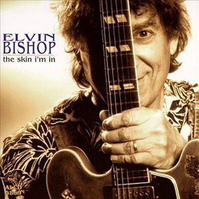 Elvin Bishop - The Skin I'm In (CD)