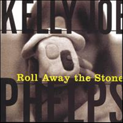 Kelly Joe Phelps - Roll Away The Stone