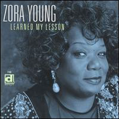 Zora Young - Learned My Lesson (CD)