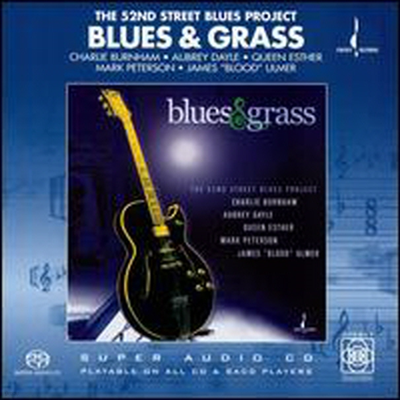 52nd Street Blues Project - Blues & Grass (SACD Hybrid)