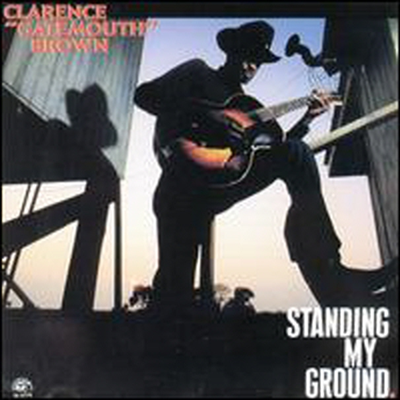 Clarence "Gatemouth" Brown - Standing My Ground (CD)