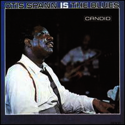 Otis Spann — Otis Spann Is the Blues (Candid) 앨범 커버