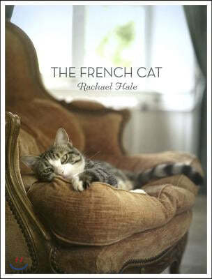 The French Cat: Photographs