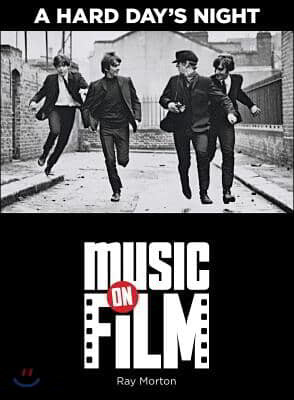 A Hard Day's Night: Music on Film Series