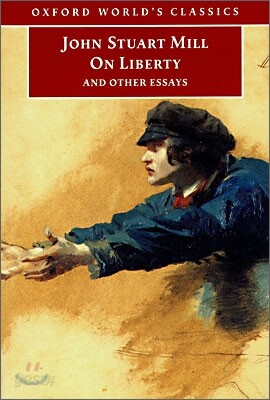 On Liberty and Other Essays