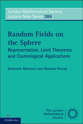 Random Fields on the Sphere: Representation, Limit Theorems and Cosmological Applications